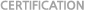 Certification